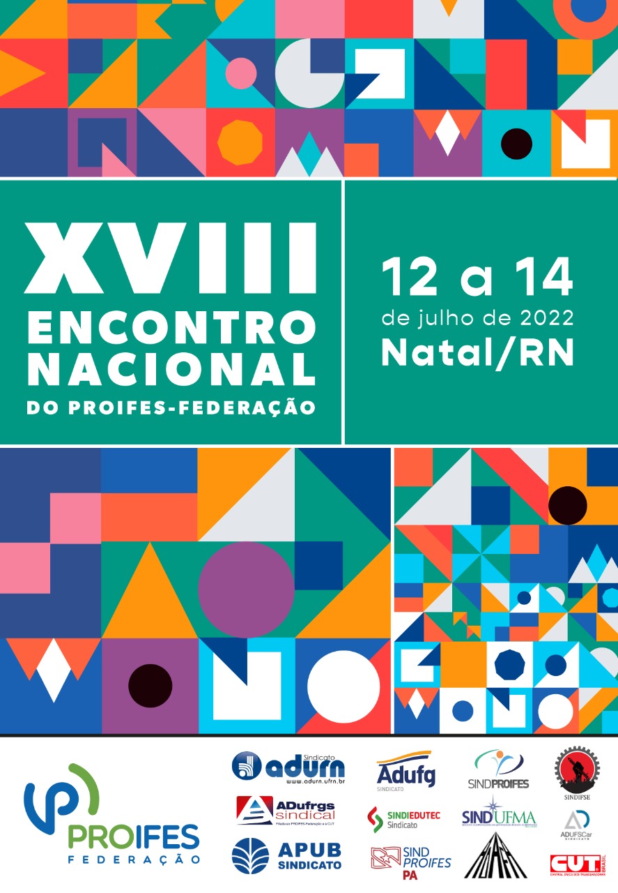 ADUFRGS-Sindical convida filiados e filiadas a submeterem seus nomes para serem delegados ao XVIII Encontro Nacional do PROIFES-Federação