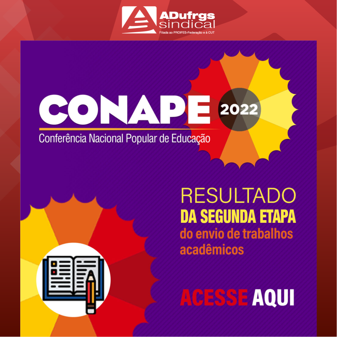 Atenção Filiados/as da ADUFRGS-Sindical: FNPE divulga resultado sobre a avaliação dos Resumos Expandidos para a CONAPE 2022