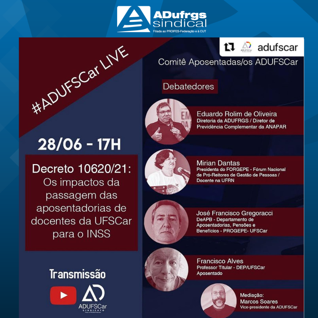 Diretor Tesoureiro da ADUFRGS-Sindical debate aposentadorias em live na terça, 28