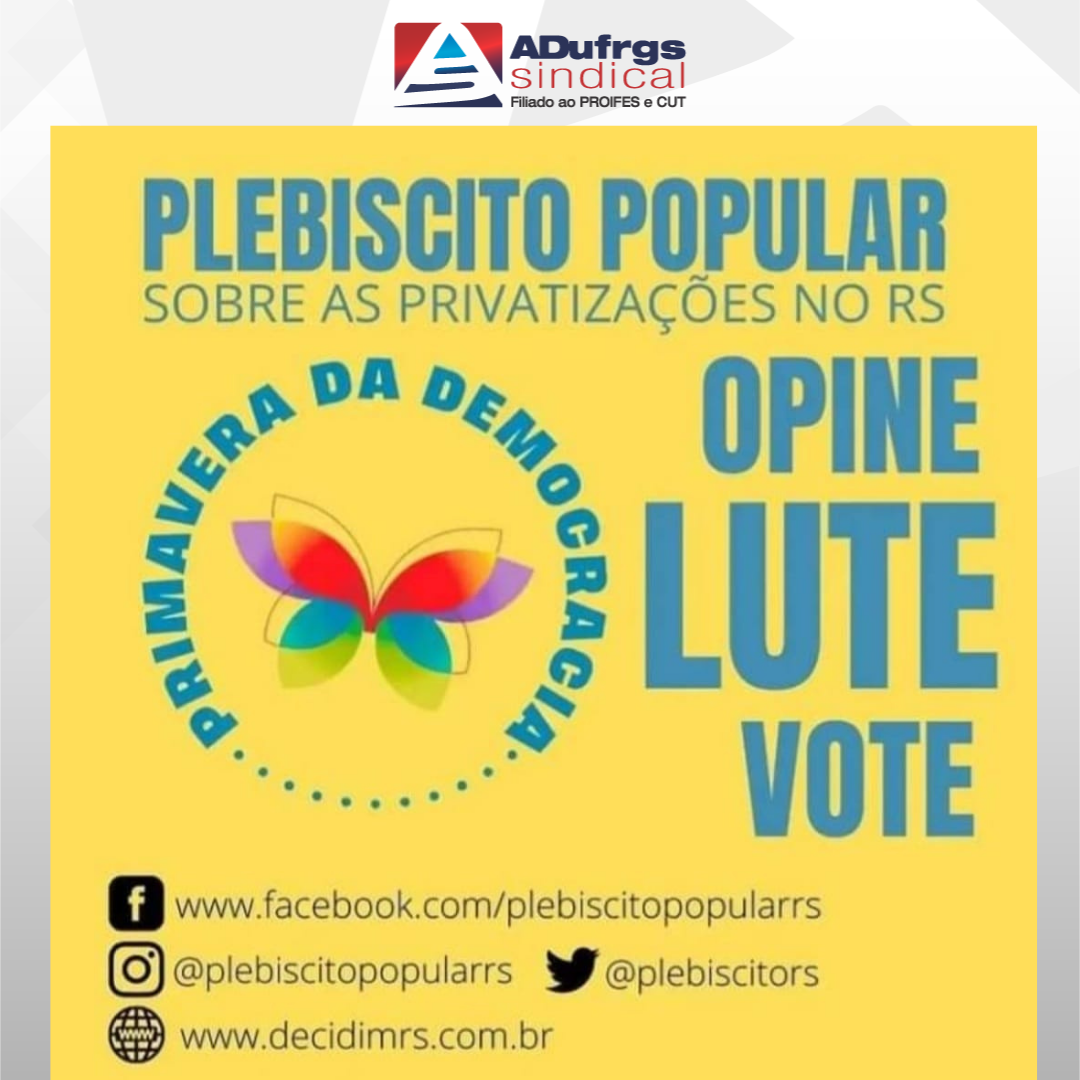 Plebiscito Popular sobre privatizações no RS: acesse o manual de votação e junte-se à mobilização da ADUFRGS-Sindical