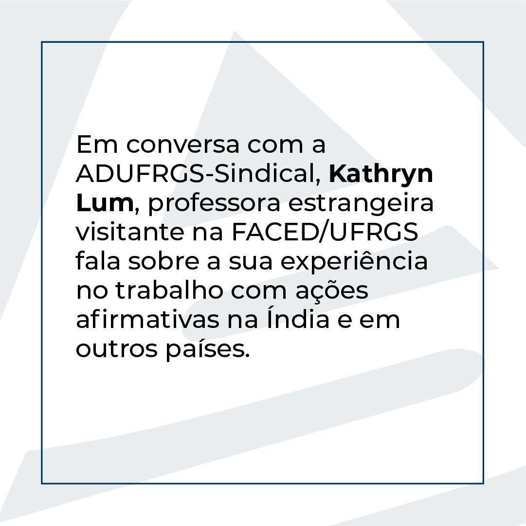“Contra preconceito não existe vacina, precisamos respeitar as diferenças e fazer valer as ações afirmativas”, disse a professora Kathryn Lum