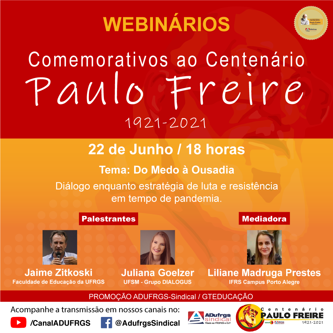 ADUFRGS-SINDICAL promove webinário comemorativo  ao Centenário de Paulo Freire 22 de junho